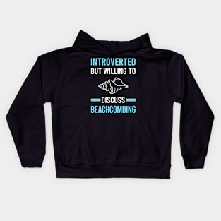 Introverted Beachcombing Beachcomber Kids Hoodie